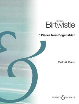 Birtwistle Harrison: 3 pieces from Bogenstrich