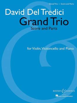 Del Tredici, David: Grand Trio