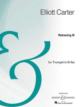 Carter, Elliott: Retracing III