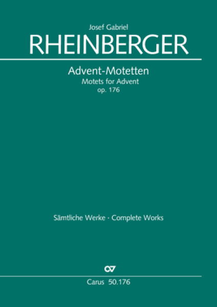 Rheinberger, Josef Gabriel: Advent-Motetten