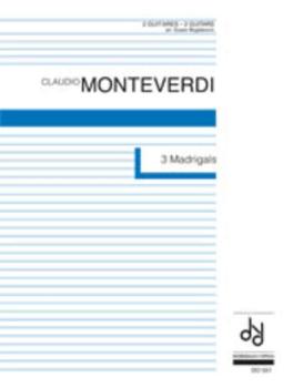 Monteverdi, Claudio: 3 Madrigals