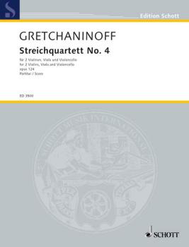 Gretchaninoff Alexander: Quartett 4 op 124