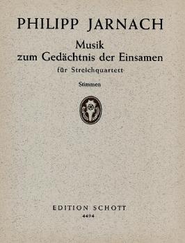 Jarnach Philipp: Musik zum Gedächtnis der einsamen