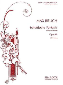 Bruch Max: Schottische Fantasie op 46