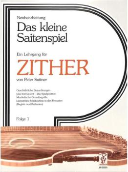 Suitner Peter: DAS KLEINE SAITENSPIEL 1