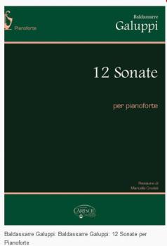 Galuppi, Baldassare: 12 Sonate Per Pianoforte
