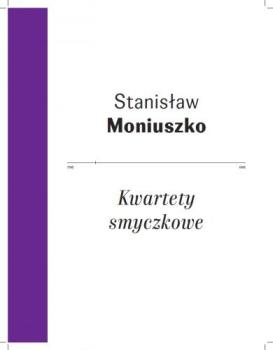 Moniuszko, Stanislaw: String Quartets Band 36