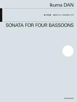 Dan, Ikuma: Sonata for Four Bassoons