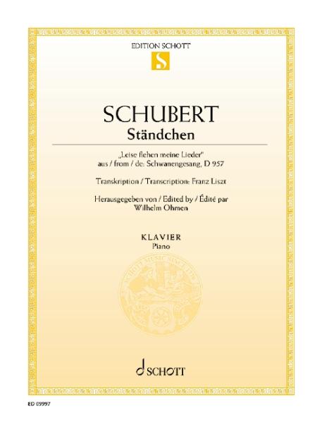 Schubert Franz: Leise flehen meine Lieder
