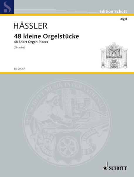 Häßler, Johann Wilhelm: 48 kleine Orgelstücke
