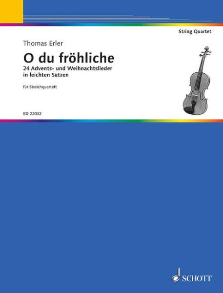 Erler, Thomas: O DU FROEHLICHE