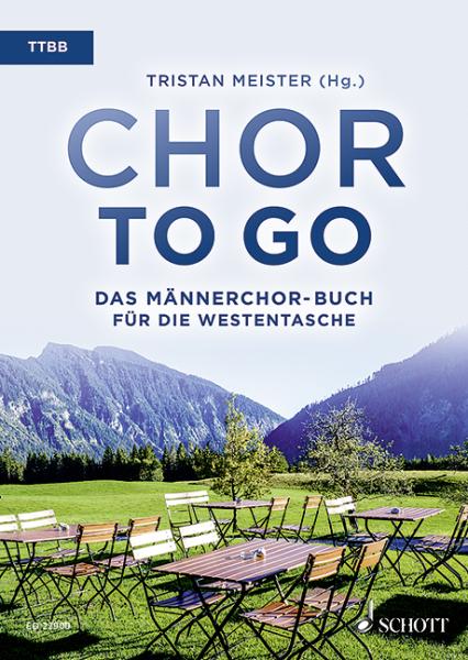 Meister, Tristan: Chor to go