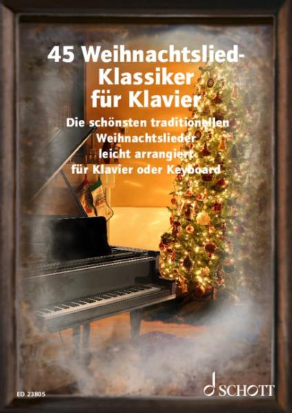 Müller, Sebastian (Bearb.): 45 Weihnachtslied Klassiker