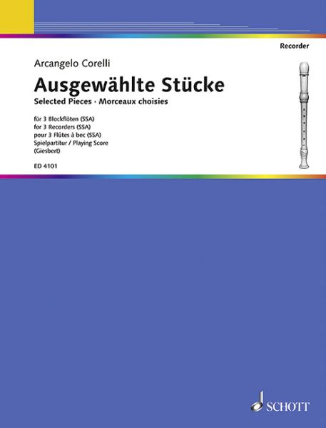 Corelli, Arcangelo: Ausgewaehlte Stuecke