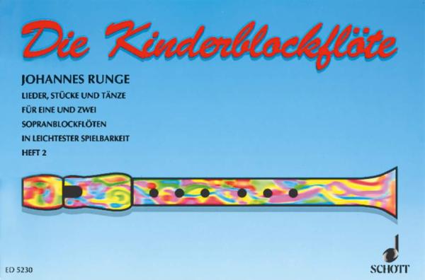 Runge Johannes: Die Kinderflöte 2