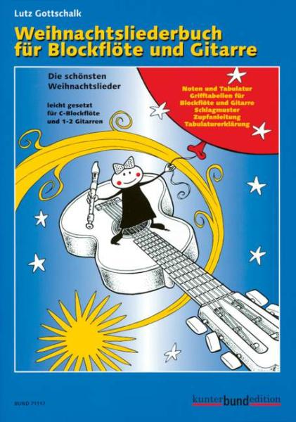 Gottschalk, Lutz: Weihnachtsliederbuch für Blockflöte und Gitarre