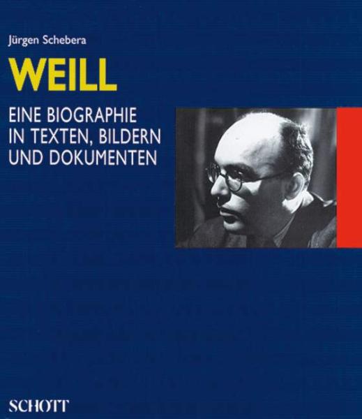 Schebera, Jürgen: Kurt Weill