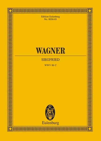 Wagner Richard: Siegfried WWV 86c