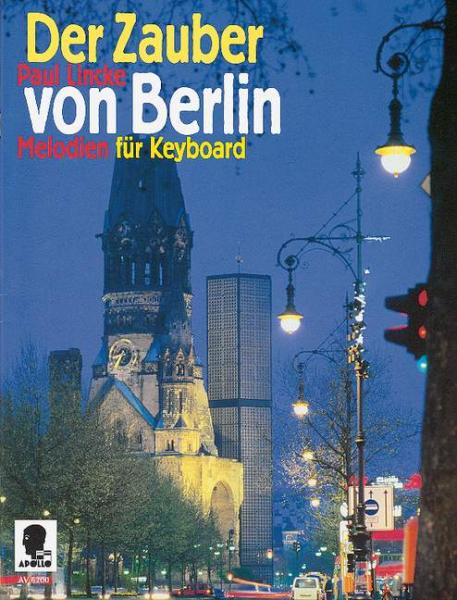 Lincke, Paul: Der Zauber von Berlin