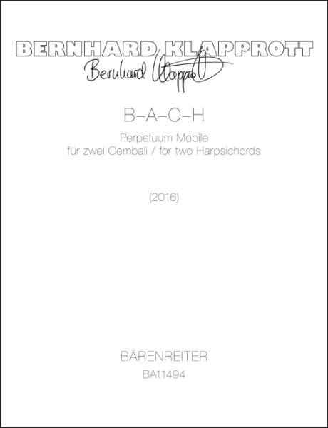 Klapprott, Bernhard: B-A-C-H für zwei Cembali