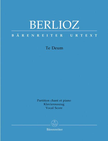 Berlioz, Hector: Te Deum