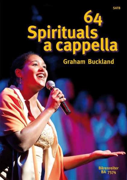 Buckland, Graham: 64 Spirituals a cappella