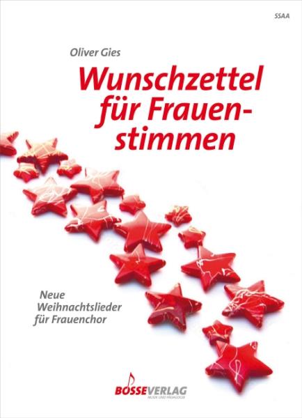 Gies, Oliver: Wunschzettel für Frauenstimmen