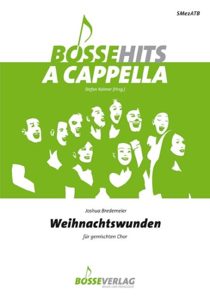 Bredemeier, Joshua: Weihnachtswunden für gemischten Chor