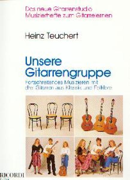 Teuchert, Heinz: Unsere Gitarrengruppe