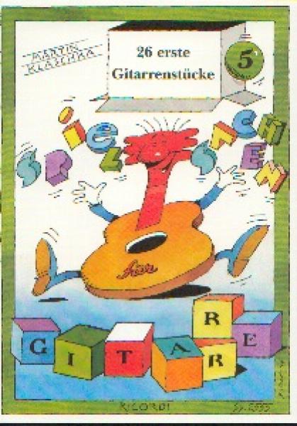 Klaschka, Martin: 26 erste Gitarrestücke