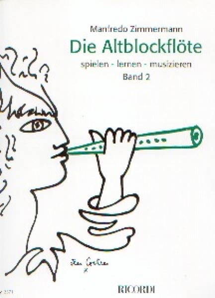 Zimmermann, Manfredo: Die Altblockflöte Bd.2