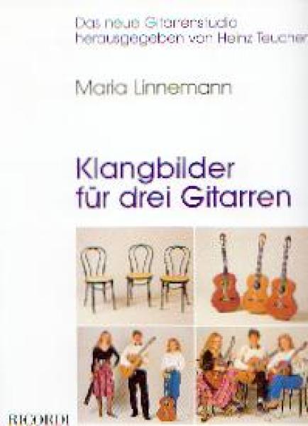 Linnemann, Maria: Klangbilder für drei Gitarren