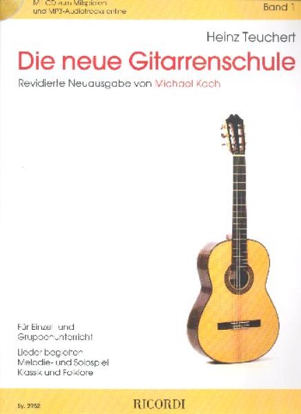 Teuchert Heinz: Die neue Gitarrenschule 1