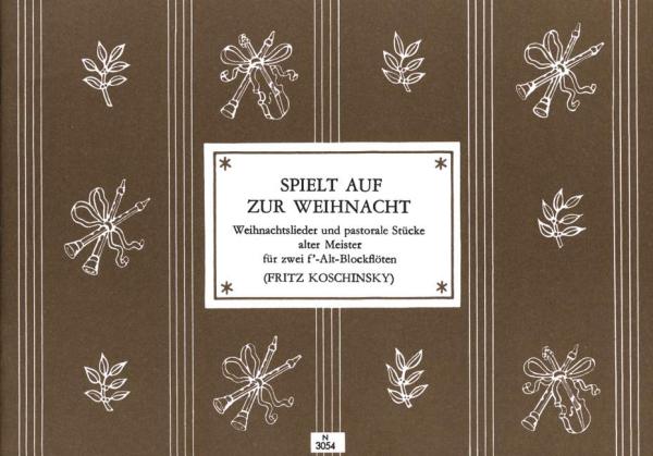 Koschinsky, Fritz: Spielt auf zur Weihnacht