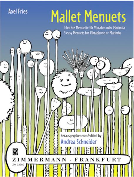 Fries, Axel: Mallet Menuets