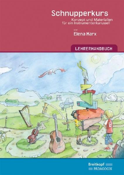 Marx, Elena: Schnupperkurs - Lehrerordner