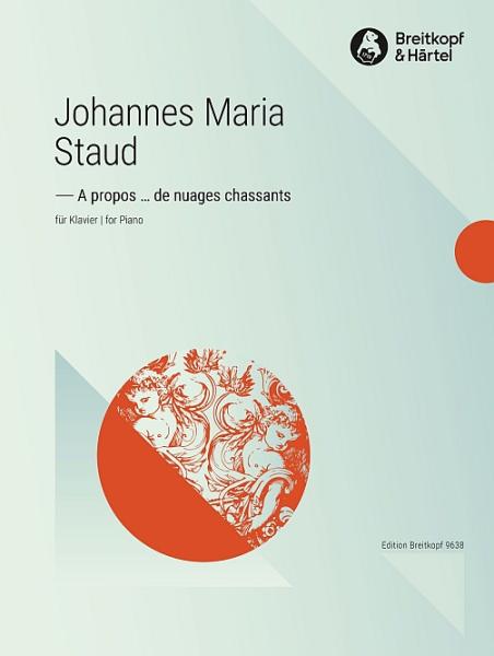 Staud, Johannes Maria: A propos