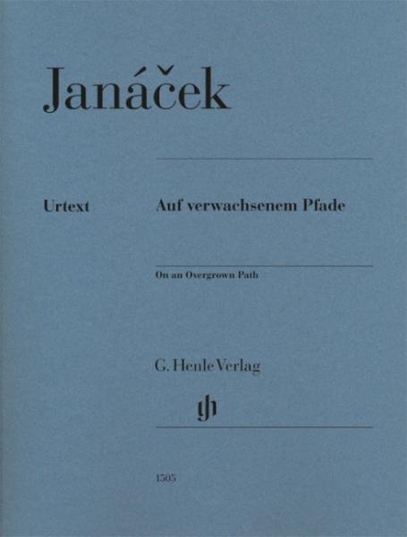 Janacek Leos: Auf verwachsenem Pfade