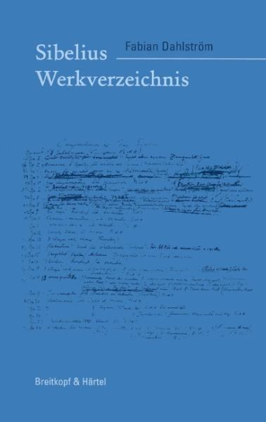 Dahlström, Fabian: Jean Sibelius Werkverzeichnis