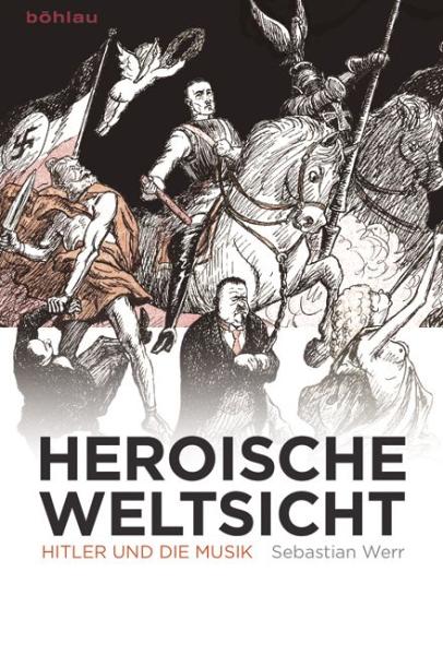 Werr, Sebastian: Heroische Weltsicht