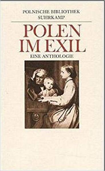 Polen im Exil: Eine Anthologie