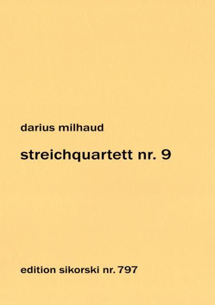 Milhaud, Darius: Streichquartett Nr. 9