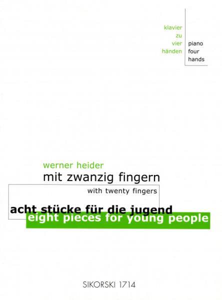 Heider, Werner: Mit 20 Fingern