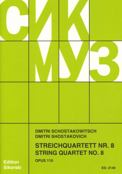 Schostakowitsch, Dmitri: Streichquartett Nr. 8