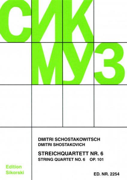 Schostakowitsch, Dmitri: Streichquartett Nr. 6