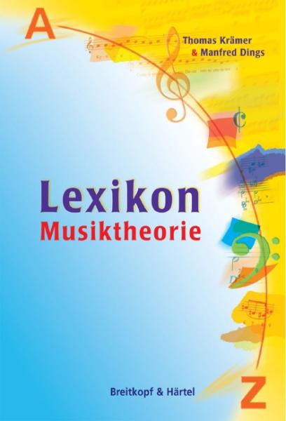Krämer, Thomas & Dings, Manfred: Lexikon Musiktheorie