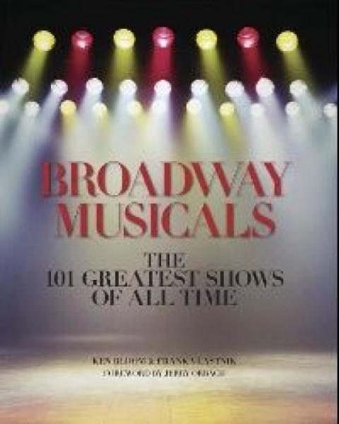 Bloom, Ken + Vlastnik, Frank: Broadway Musicals