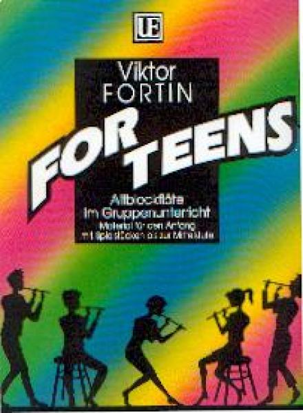 Fortin, Viktor: For Teens