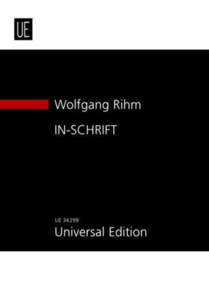 Rihm Wolfgang: IN-SCHRIFT