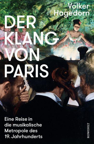 Hagedorn, Volker: Der Klang von Paris